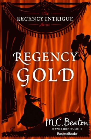 [Regency Intrigue 02] • Regency Gold